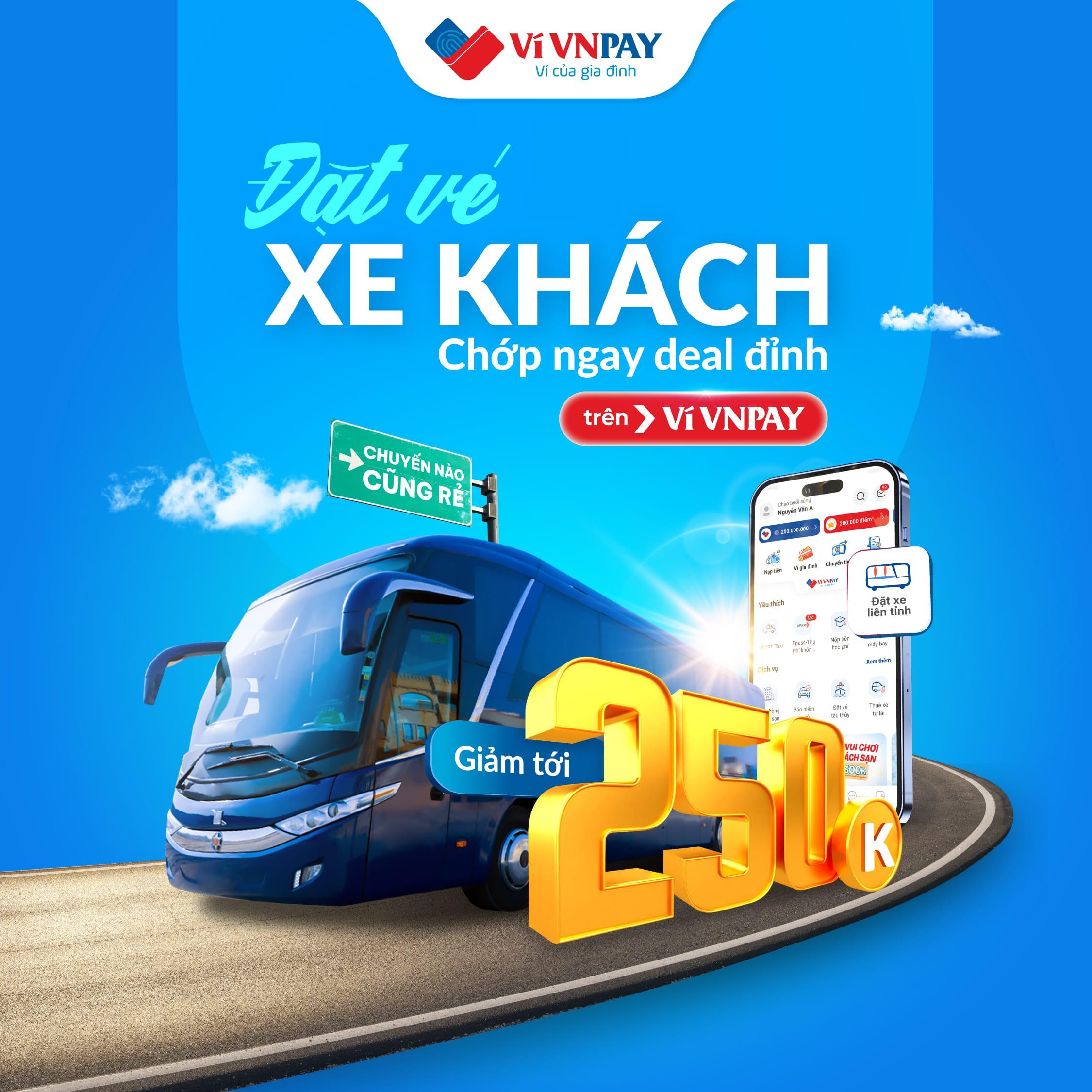 Chào Quốc khánh, VNPAY App tặng "deal hời" tới 250.000 đồng vé xe khách